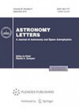 Astronomy Letters-a Journal Of Astronomy And Space Astrophysics