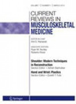 Current Reviews In Musculoskeletal Medicine