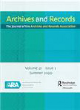 Archives And Records-the Journal Of The Archives And Records Association